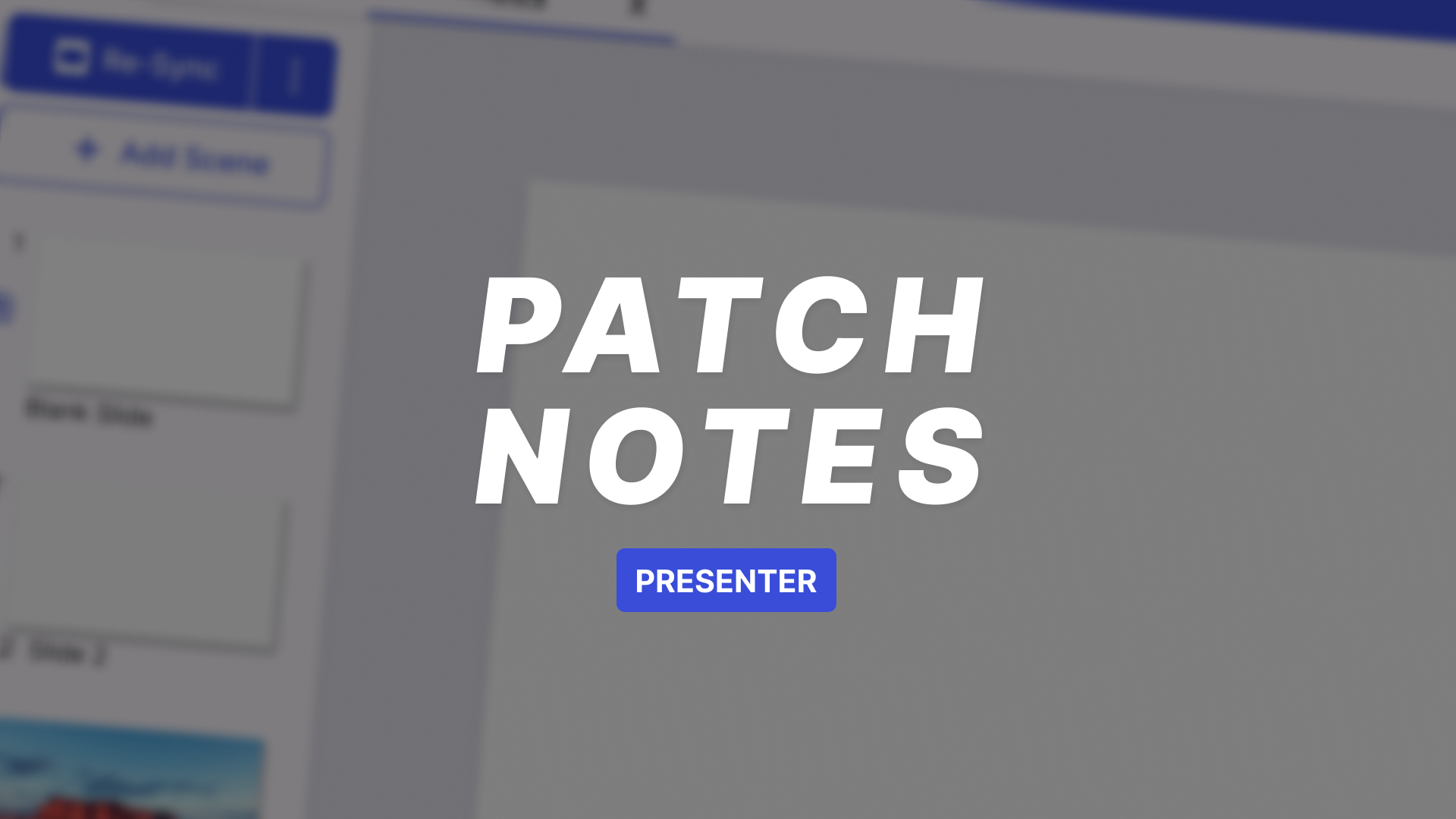 Introducing Regular Patch Notes for VideoCom Presenter! 🚀